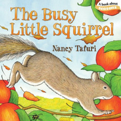 DOWNLOAD PDF 💑 The Busy Little Squirrel (Classic Board Books) by  Nancy Tafuri &  Na