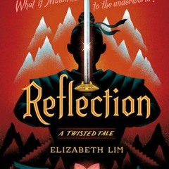 [PDF Download] Reflection - Elizabeth Lim