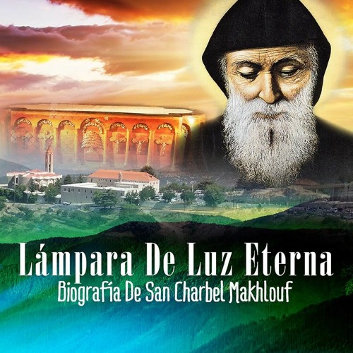 READ B.O.O.K LAimpara De Luz Eterna: BiografA­a De San Charbel Makhlouf (1828-1898) (Spanish