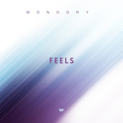 monodry. - Feels
