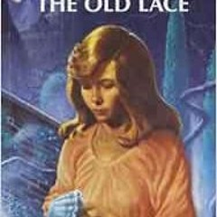 ✔️ Read The Secret in the Old Lace (Nancy Drew Mystery Stories, No. 59) by Carolyn Keene
