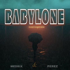 P13 ft MEDRIX - BABYLONE