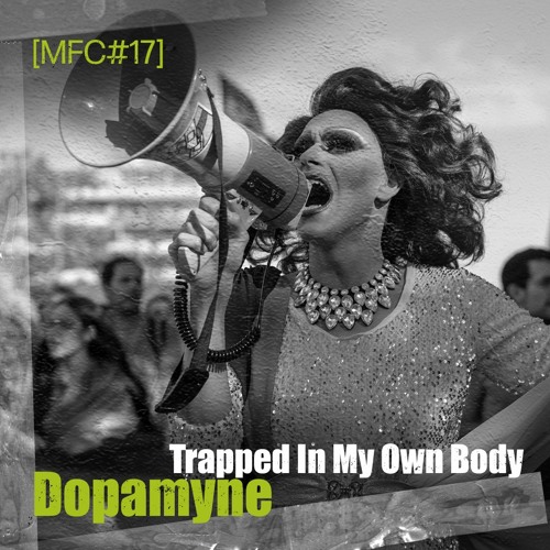MFC 17 : Dopamyne – Trapped In My Own Body
