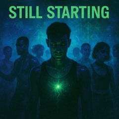 Still Starting