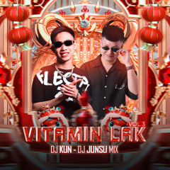 NONSTOP - VITAMIN LAKK VOL3 - DJ JUNSU x KUN UK