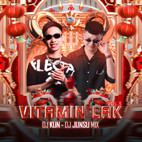 NONSTOP - VITAMIN LAKK VOL3 - DJ JUNSU x KUN UK