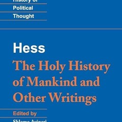 kindle👌 Moses Hess: The Holy History of Mankind and Other Writings (Cambridge Texts in