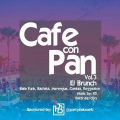DJ RS Cafe Con Pan Vol 3 El Brunch