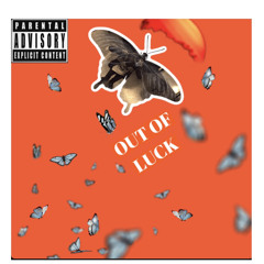 DMI FINESSE- OUT OF LUCK  (prod.+fiftyzeros)