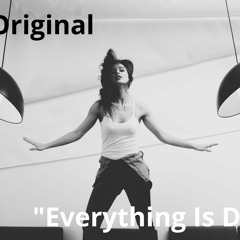 Everything Is Dust