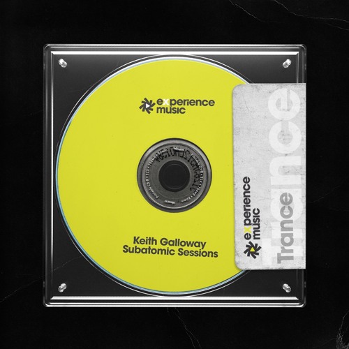 (Experience Trance) Keith Galloway - Subatomic Sessions Ep 054