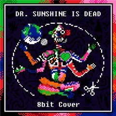 Will Wood & The Tapeworms- Dr  Sunshine Is Dead (8bit Cover)
