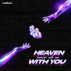 Heaven With You