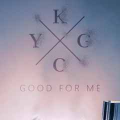 Kygo - Good For Me