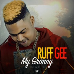 Ruff - G - My Granny