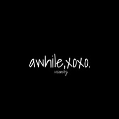 awhilexoxo2023 (prod. sky)