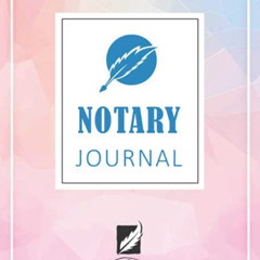 [Free] KINDLE 💘 Notary Journal: 250 Public Records for Signing Agents, Notary Log Bo