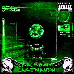 CRACK BUNDY X CARTMANSON - TELL ME WHY II´25