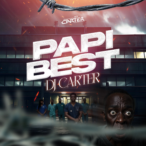 Dj Carter - PAPI BEST