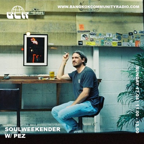 Soul Weekender With Pez April 17th 2022