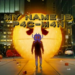 P4C - M4N - My Name Is P4C - M4N