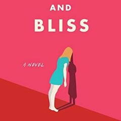 VIEW [PDF EBOOK EPUB KINDLE] Sorrow and Bliss: A Novel by  Meg Mason 📫