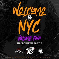 QFDJACE - WELCOME TO NYC VOL 5 - HALLOWEEN PART 2