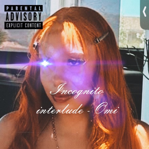 incognito-Omi [edited #1].m4a