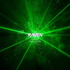 Stephanie (RAVEN REMIX)