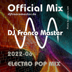 Official Electro Pop Mix (by DJ Franco Master)