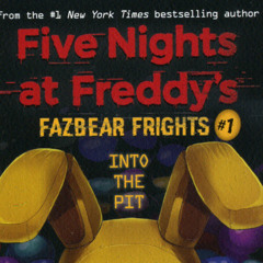 Fazbear Frights Book (better) Songs