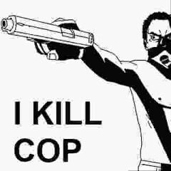 i kill cop