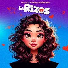 La Rizos -Las 2k X Chardemio (Hector Frances Remix)