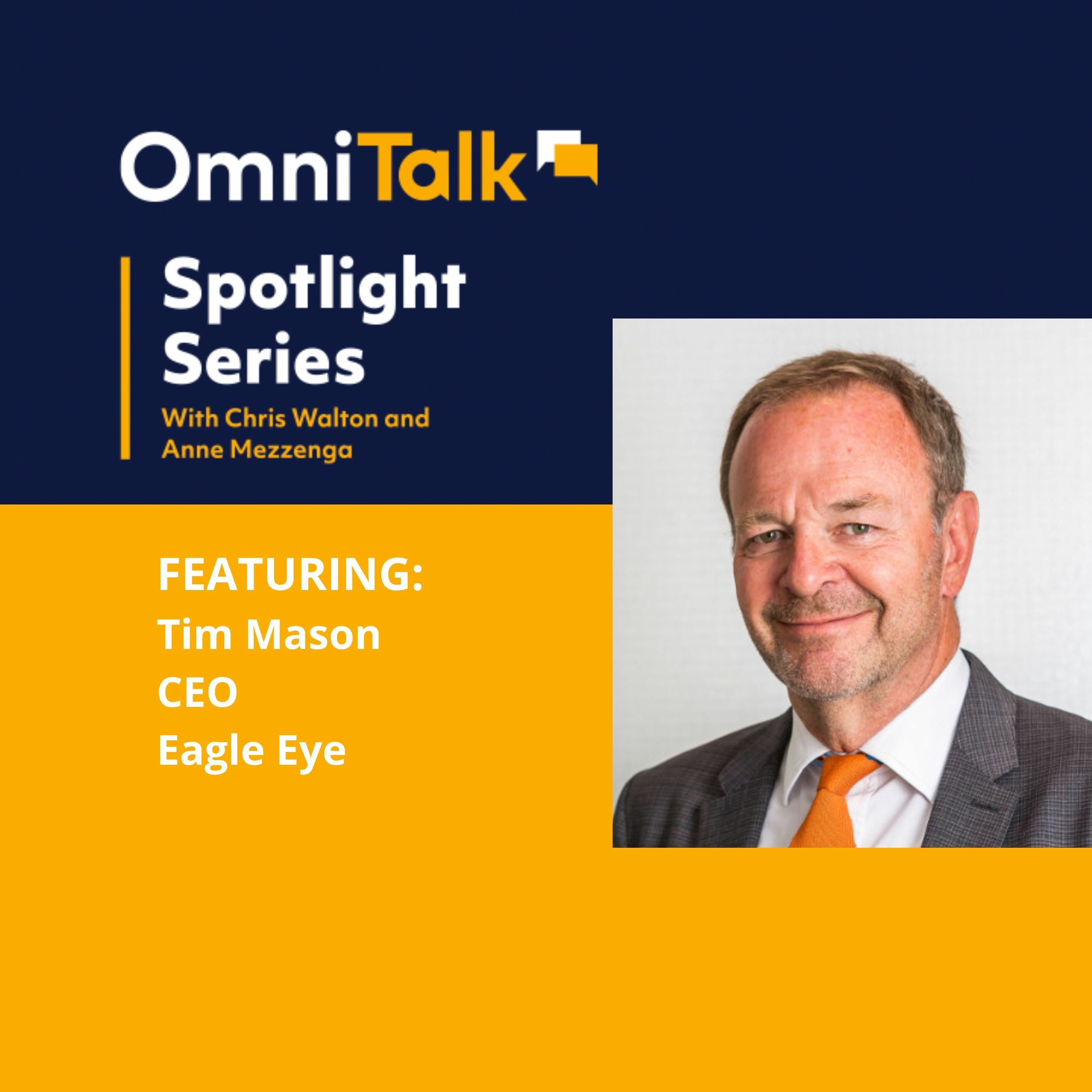 Spotlight Series | Eagle Eye CEO And Former Tesco Exec On Using Data & Tech to Build Loyalty