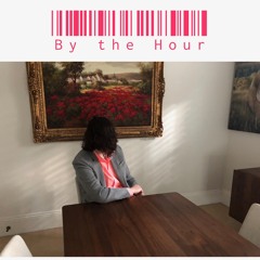 By the Hour