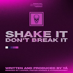 [PREMIERE] YÅ - Shake It Don't Break It (Faster Horses Remix)