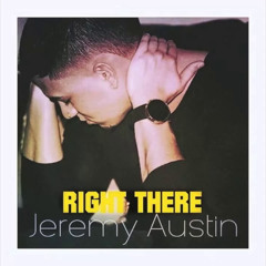 Jeremy Austin - Right There (RnBass)