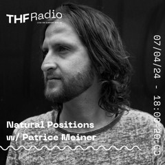 Natural Positions w/ Patrice Meiner // 07.04.24