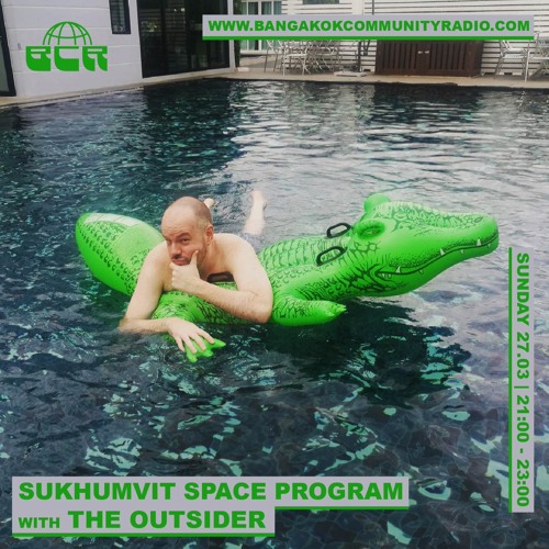 Sukhumvit Space Program - 27th March 2022