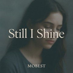 Still I Shine