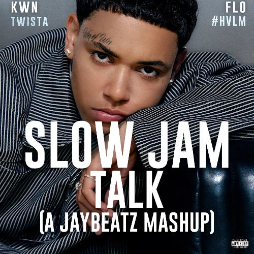 slow jam talk (A JAYBeatz Mashup)