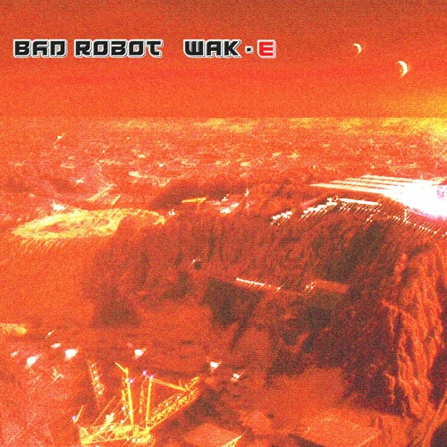 WAK - E (Rough Mix)