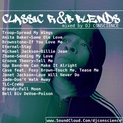 CLASSIC RnB BLENDS 1.0 mixed by DJ CONSCIENCE