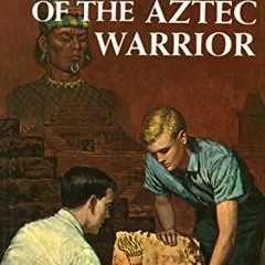 [Get] [EBOOK EPUB KINDLE PDF] Hardy Boys 43: The Mystery of the Aztec Warrior (The Hardy Boys) by  F