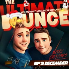 Tjay & Pulse Ep 3 December (The Ultimate Bounce Mix Series)