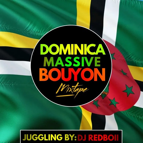 DEEJ REDBOII DOMINICA MASSIVE MIX🔥🔥🇩🇲