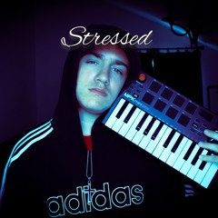 Stressed