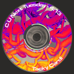 C U Next Tuesday