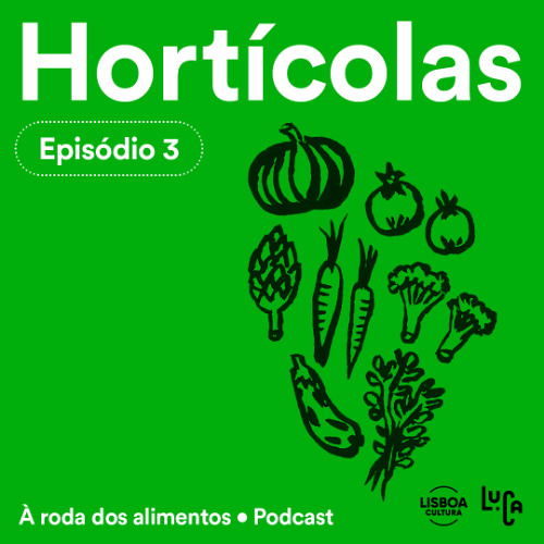Ep. 3 - Hortícolas