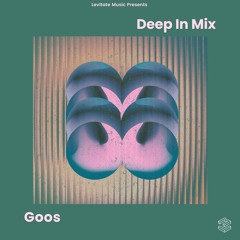 Deep In Mix 97 with Goos